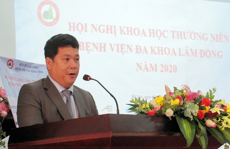 BSCKII Lê Văn Tiến - Giám đốc BVĐK Lâm Đồng phát biểu khai mạc Hội nghị khoa học thường niên năm 2020