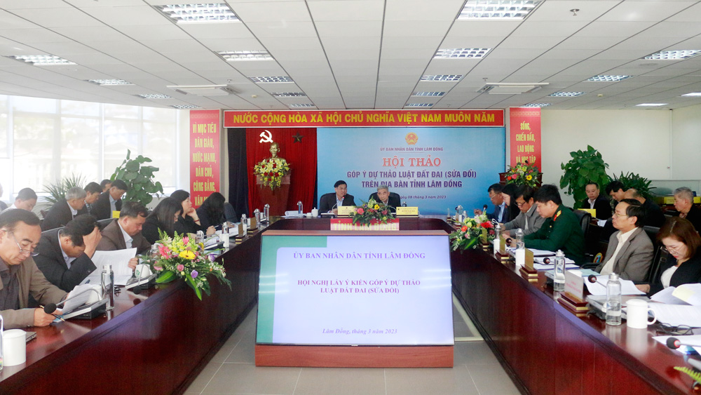 Lâm Đồng tổ chức hội thảo góp ý Dự thảo Luật Đất đai (sửa đổi)