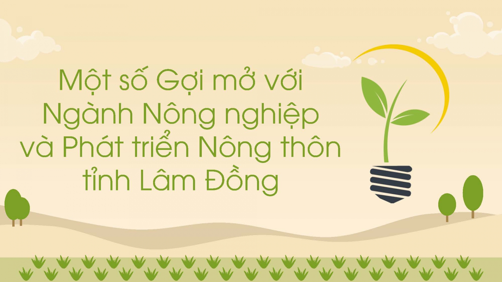 Một số gợi mở với ngành Nông nghiệp và Phát triển nông thôn tỉnh Lâm Đồng