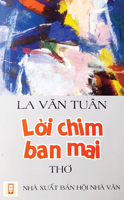 Bìa tập thơ “Lời chim ban mai” của nhà thơ La Văn Tuân.