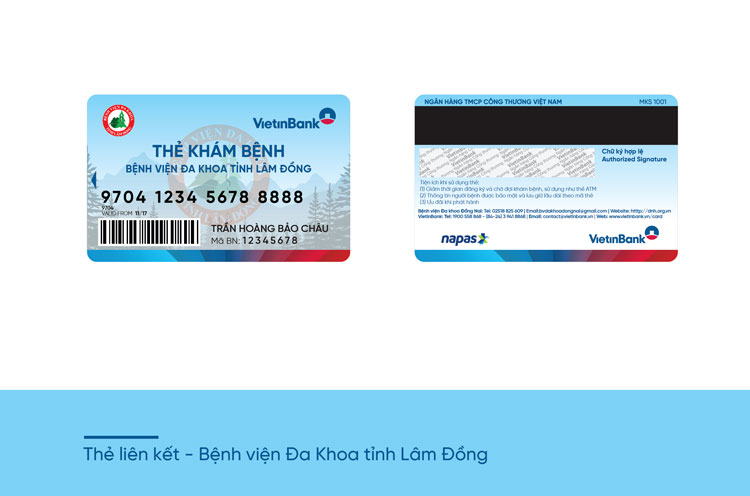 Thẻ khám bệnh thông minh do VietinBank liên kết với Bệnh viện Đa khoa Lâm Đồng triển khai thực hiện phục vụ cho bệnh nhân thanh toán không dùng tiền mặt