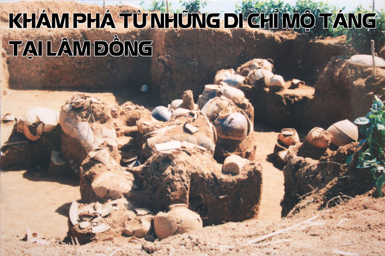 Một số vật tùy táng xuất lộ trong di chỉ mộ táng Đại Làng. Ảnh tư liệu Bảo tàng Lâm Đồng
