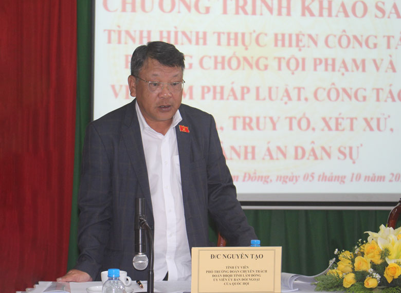 Ông Nguyễn Tạo – Phó Trưởng Đoàn ĐBQH khóa XV đơn vị tỉnh Lâm Đồng, Trưởng đoàn khảo sát kết luận buổi làm việc