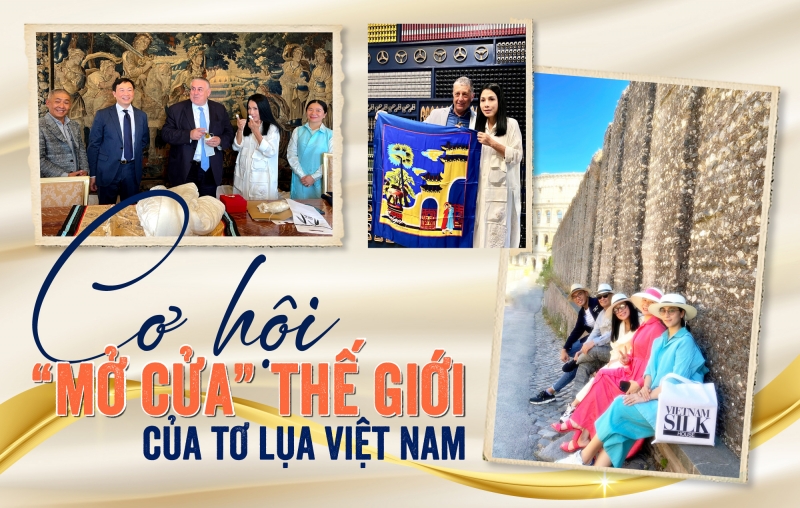 Cơ hội ''mở cửa'' thế giới của tơ lụa Việt Nam