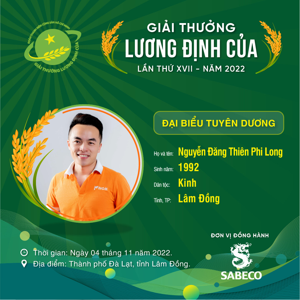 Anh Nguyễn Đăng Thiên Phi Long là đại diện duy nhất của tỉnh Lâm Đồng được nhận Giải thưởng Lương Định Của năm 2022