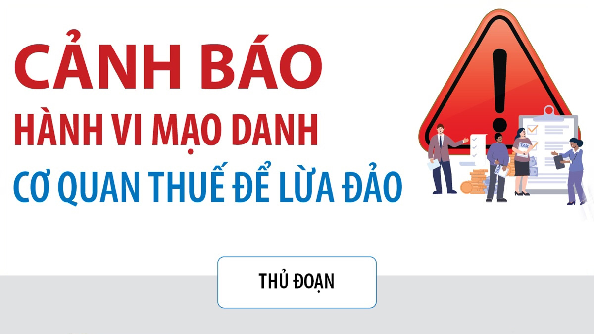 Cảnh báo hành vi mạo danh cơ quan Thuế để lừa đảo