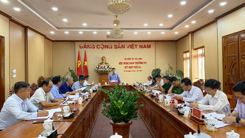 Hội nghị Ban Thường vụ Huyện ủy Di Linh lần thứ 41