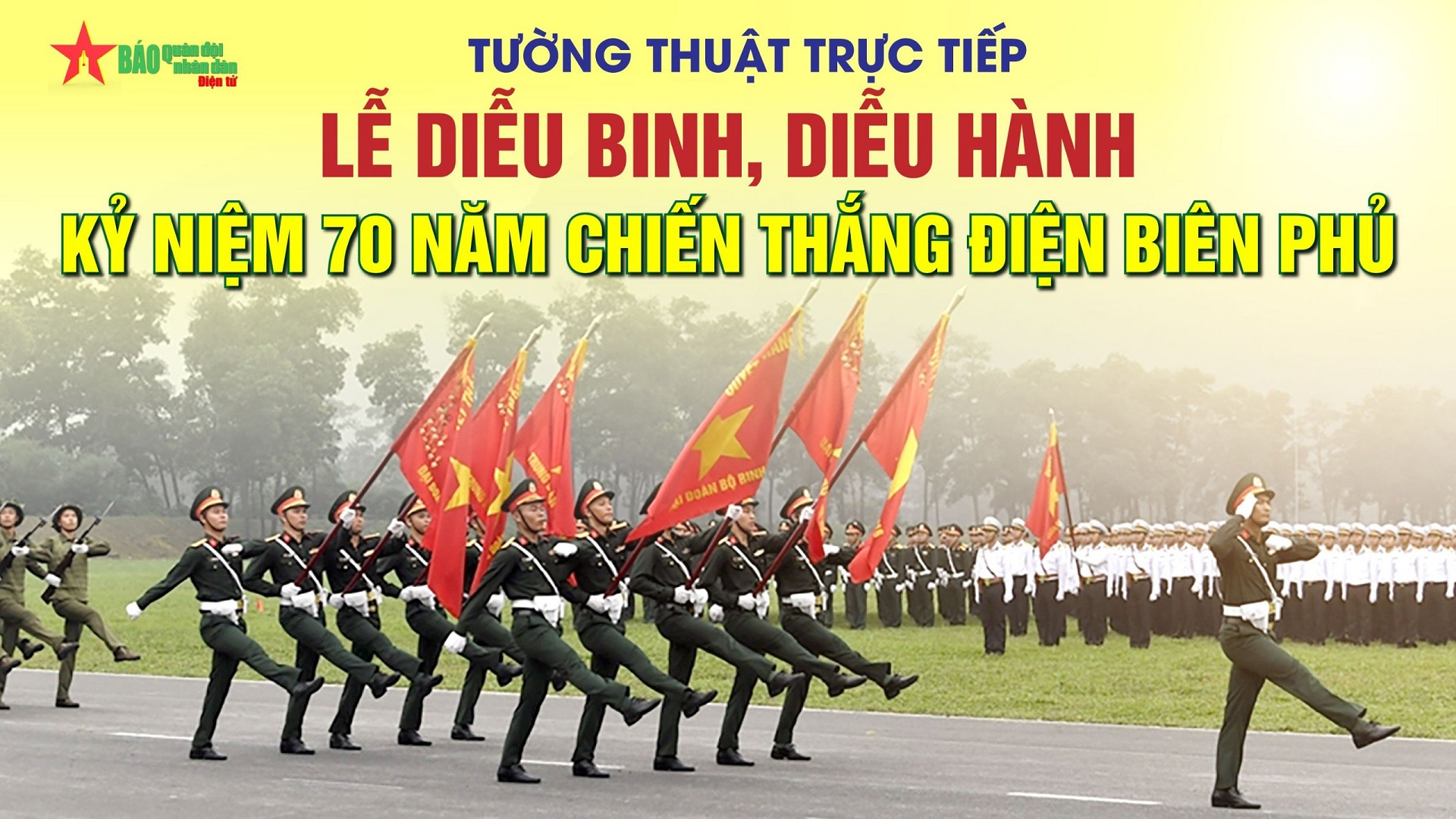 Lễ Diễu binh, diễu hành kỷ niệm 70 năm Chiến thắng Điện Biên Phủ