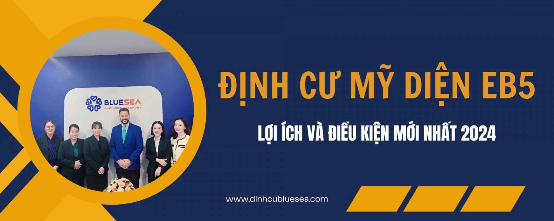 Công ty BLUESEA chuyên tư vấn định cư Mỹ theo diện EB5