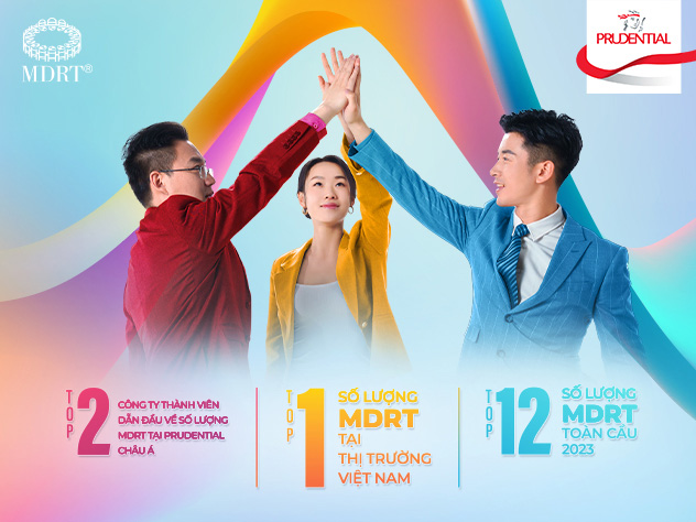 Prudential Việt Nam có 2 năm liền dẫn đầu về số lượng MDRT tại thị trường Việt Nam. – Nguồn: MDRT (Million Dollar Round Table), The Premier Association of Financial Professionals®