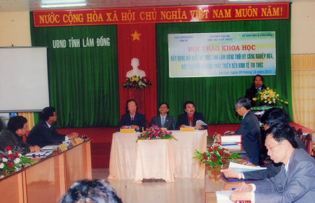 Hội thảo Khoa học “Xây dựng đội ngũ trí thức tỉnh Lâm Đồng thời kỳ công nghiệp hóa, hiện đại hóa gắn với phát triển nền kinh tế tri thức”