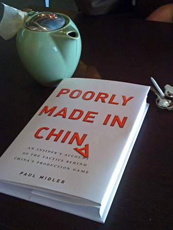 Cuốn sách “Poorly Made In China” của Paul Midler đã đoạt nhiều giải thưởng quốc tế về sách kinh tế