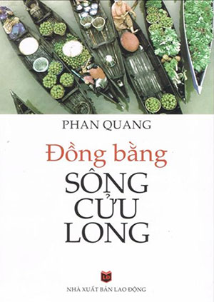 Cùng Phan Quang &amp; &quot;Đồng bằng sông Cửu Long&quot;