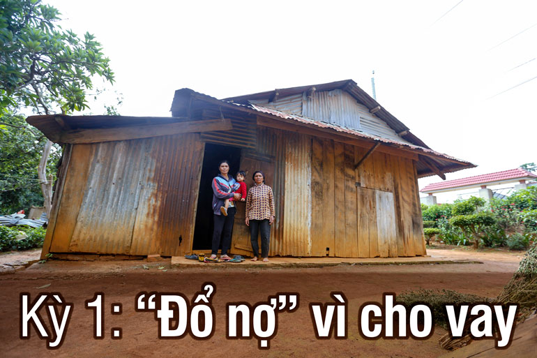 ''Bẫy nợ'' bủa vây dân nghèo (Kỳ 1)