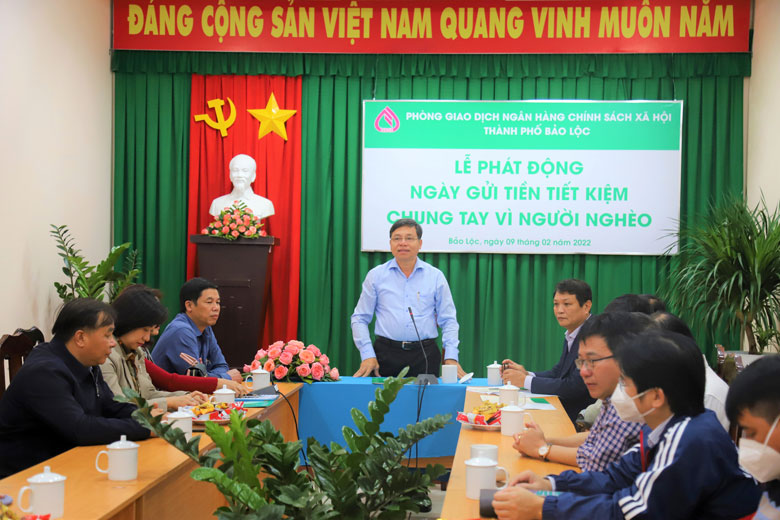 Bảo Lộc và Bảo Lâm phát động ''Ngày gửi tiết kiệm vì người nghèo'' năm 2022